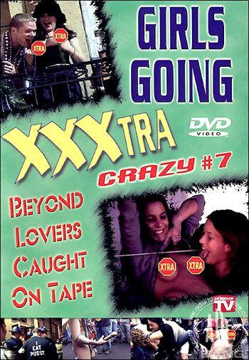 Girls going xxxtra crazy
